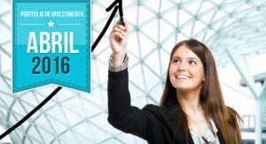 Posição dos Investimentos Financeiros – Competência 04/2016