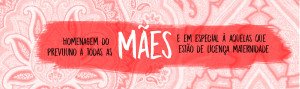 Homenagem do PREVIJUNO ao Dia das Mães