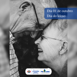 Dia do Idoso – 01 de Outubro