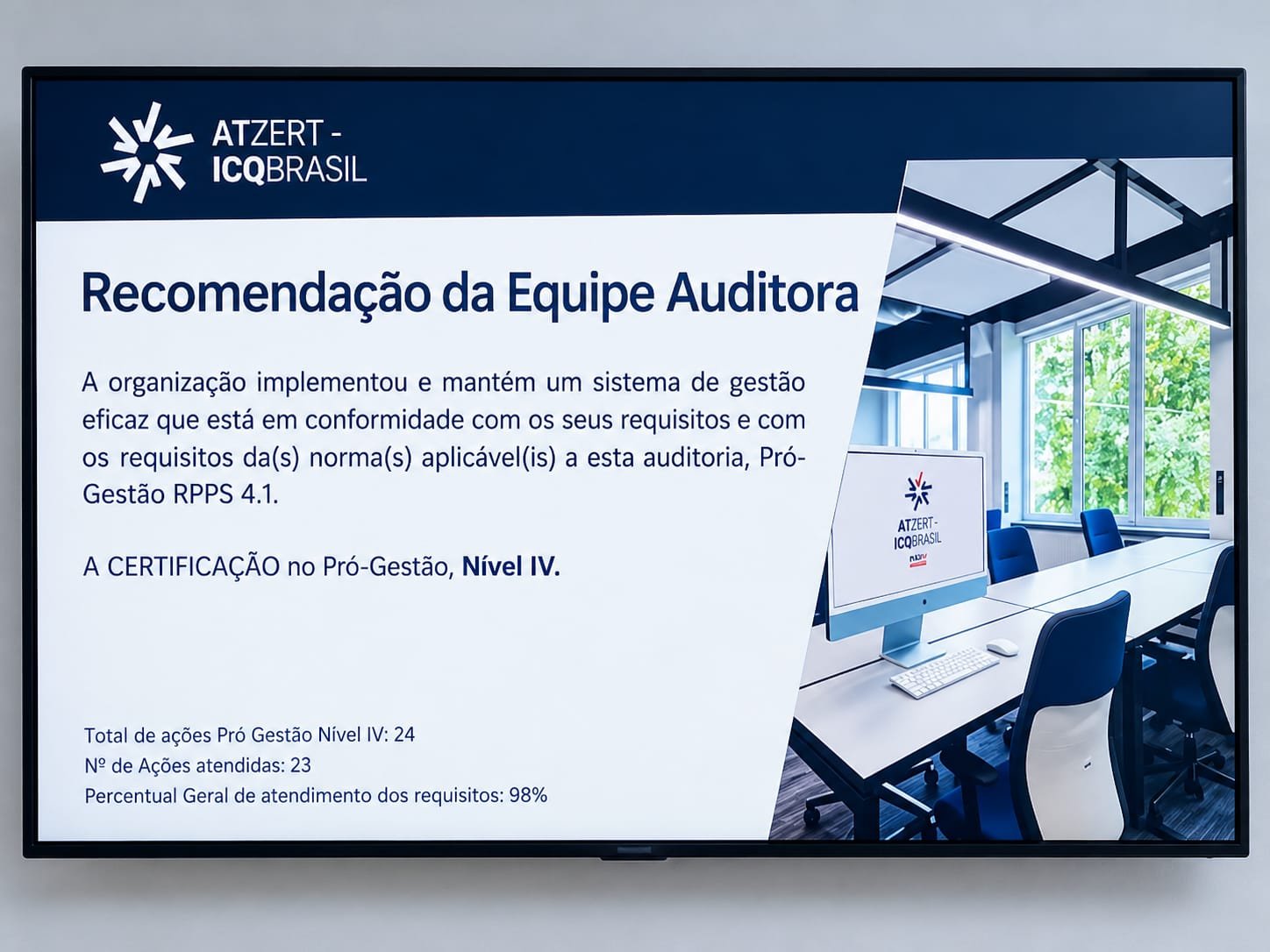 Registro fotográfico da conquista do Pró-Gestão RPPS Nível IV — foto 3